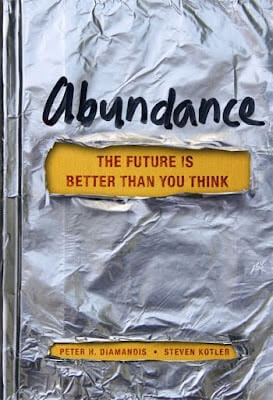Abundance, P. Diamandis, S. Kotler