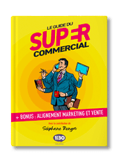 Le Guide du Super Commercial
