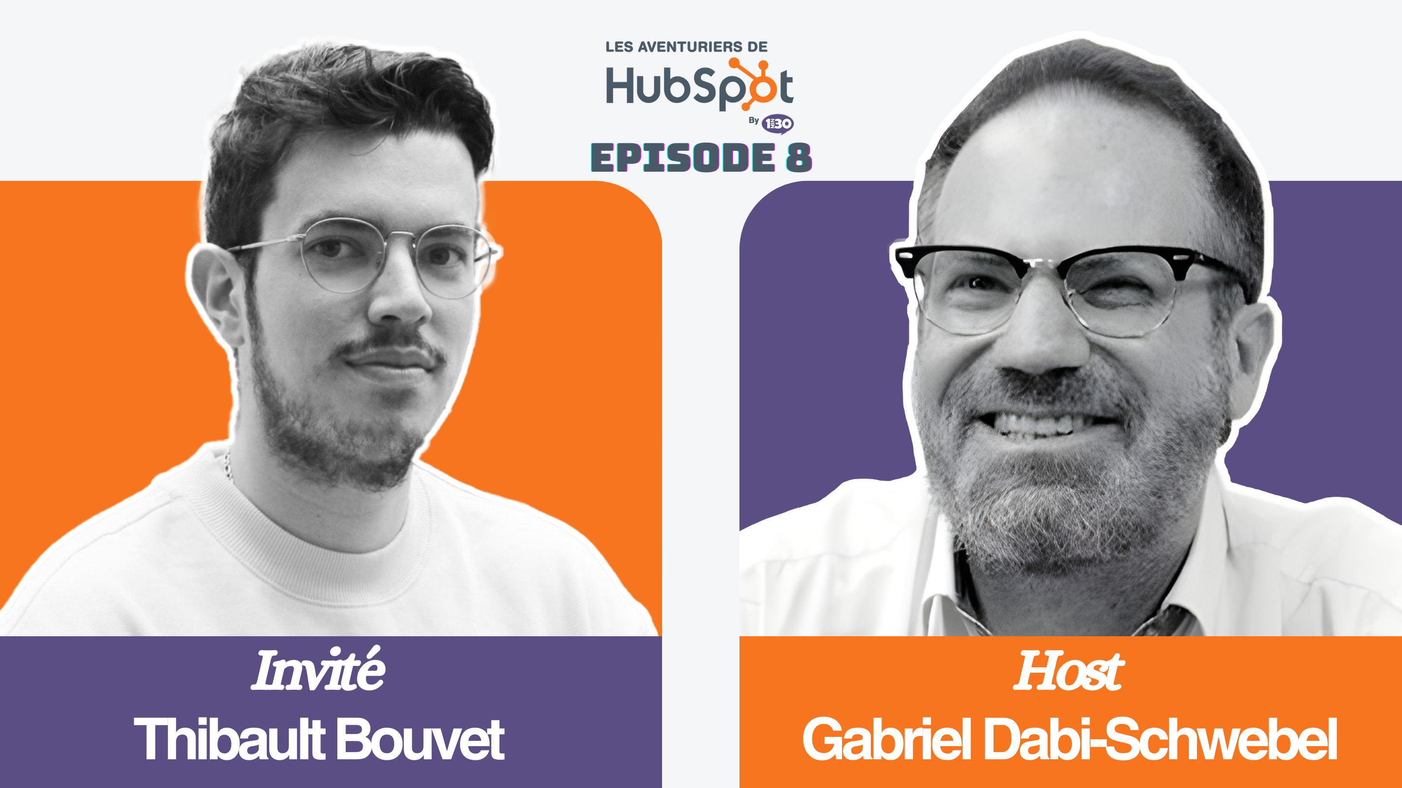 Les aventuriers de HubSpot S01E08 : Révolutionner l’expérience étudiante avec HubSpot